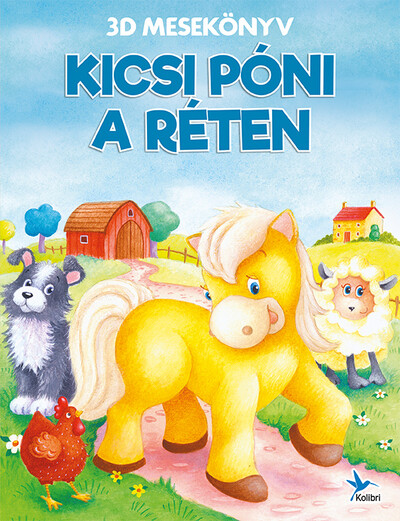 Kicsi póni a réten - 3D mesekönyv