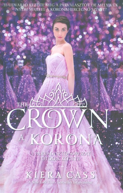 A korona - The crown /A párválasztó sorozat 5.