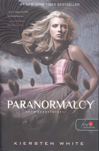 Paranormalcy - Természetfölötti /Paranormalcy 1. (puha)