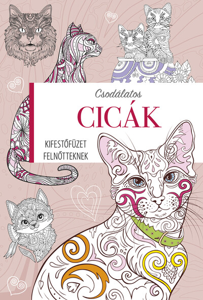 Csodálatos cicák - Kifestőfüzet felnőtteknek