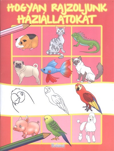 HOGYAN RAJZOLJUNK HÁZIÁLLATOKAT