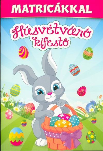 HÚSVÉTVÁRÓ KIFESTŐ /MATRICÁKKAL §H