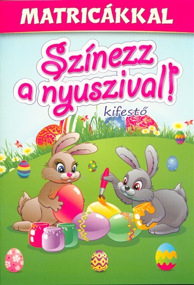 SZÍNEZZ A NYUSZIVAL KIFESTŐ /MATRICÁKKAL §H