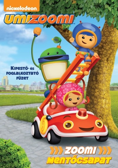 Zoomi mentőcsapat - Umizoomi /Kifestő- és foglalkoztatófüzet