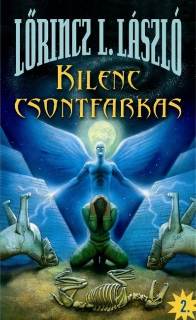 Kilenc csontfarkas I-II.