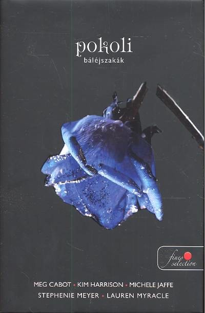 POKOLI BÁLÉJSZAKÁK /KEMÉNY