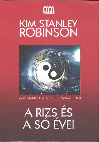 A rizs és a só évei