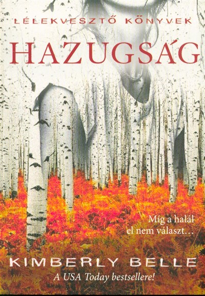 Hazugság /Lélekvesztő könyvek
