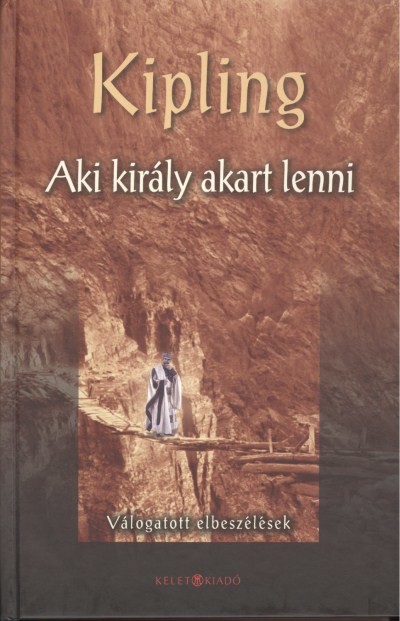 AKI KIRÁLY AKART LENNI