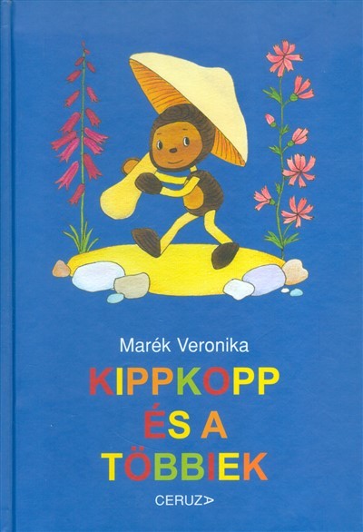 KIPPKOPP ÉS A TÖBBIEK