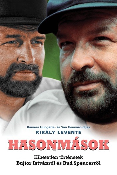 Hasonmások - Hihetetlen történetek Bujtor Istvánról és Bud Spencerről - Bud Spencer és Terence Hill