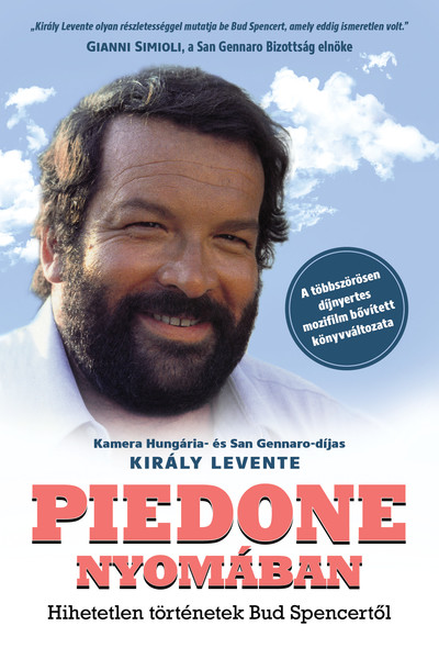 Piedone nyomában - Hihetetlen történetek Bud Spencertől - Bud Spencer és Terence Hill