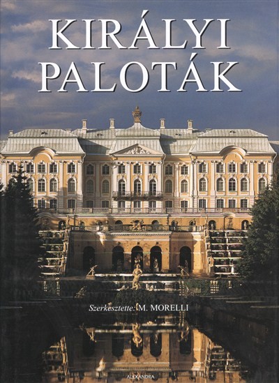 KIRÁLYI PALOTÁK