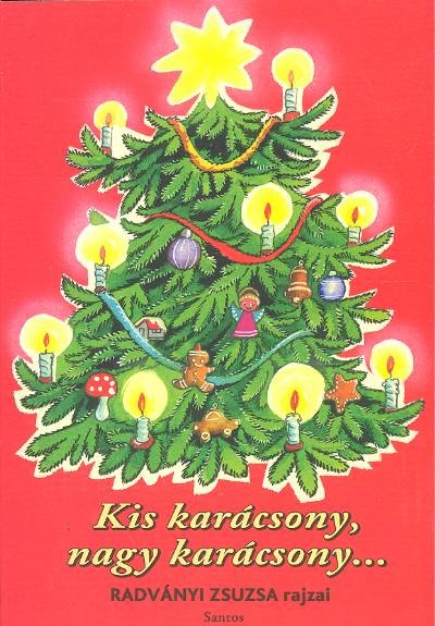 KIS KARÁCSONY, NAGY KARÁCSONY... §K