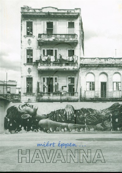 Miért éppen . . . Havanna?