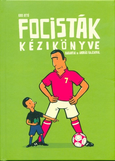 Focisták kézikönyve (2. kiadás)