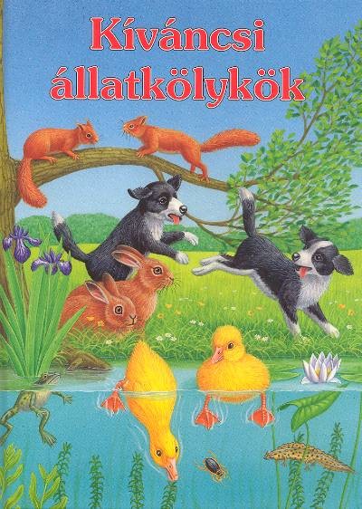 KÍVÁNCSI ÁLLATKÖLYKÖK