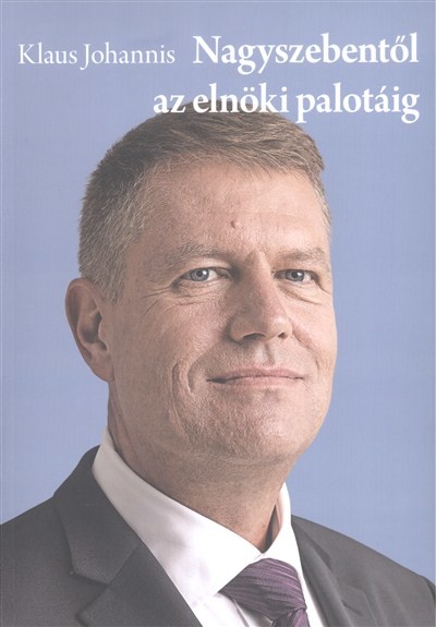 NAGYSZEBENTŐL AZ ELNÖKI PALOTÁIG