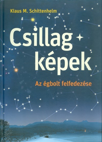 Csillagképek /Az égbolt felfedezése