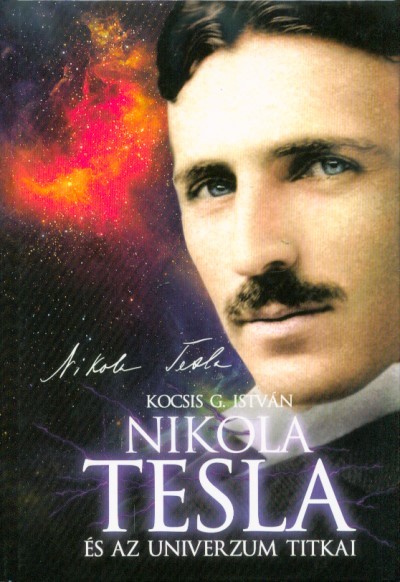 Nikola Tesla és az univerzum titkai (8. kiadás)
