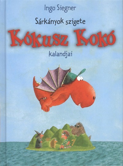 KÓKUSZ KOKÓ KALANDJAI /SÁRKÁNYOK SZIGETE
