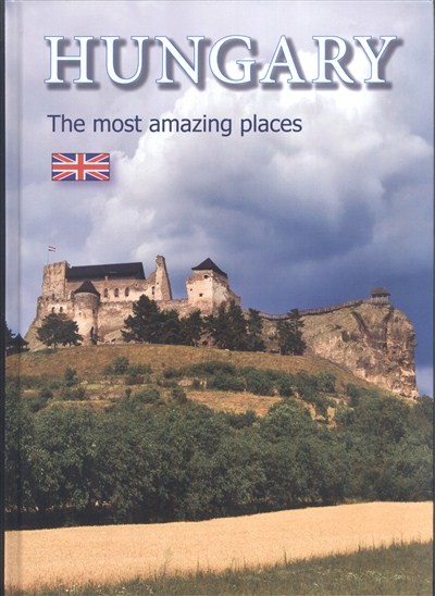 HUNGARY - THE MOST AMAZING PLACES