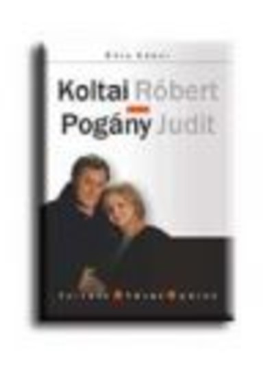 KOLTAI RÓBERT - POGÁNY JUDIT