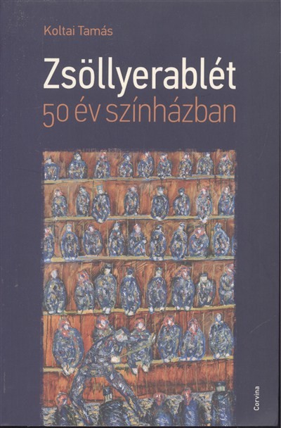 ZSÖLLYERABLÉT /50 ÉV SZNHÁZBAN