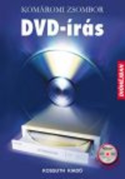 Dvd-írás dióhéjban