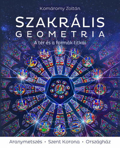 Szakrális geometria - A tér és a formák titkai (3., javított kiadás)