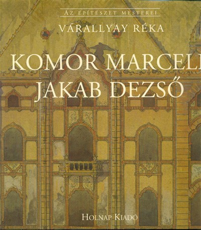 Komor Marcell - Jakab Dezső
