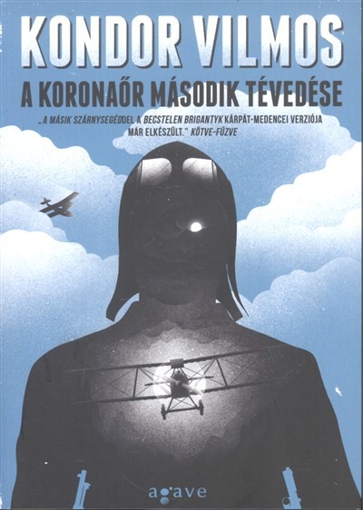 A koronaőr második tévedése