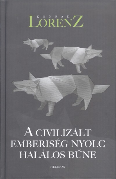 A civilizált emberiség nyolc halálos bűne
