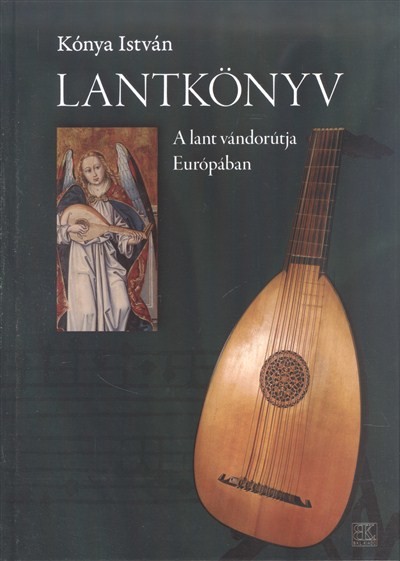 LANTKÖNYV /A LANT VÁNDORÚTJA EURÓPÁBAN
