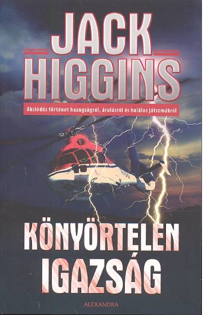 KÖNYÖRTELEN IGAZSÁG