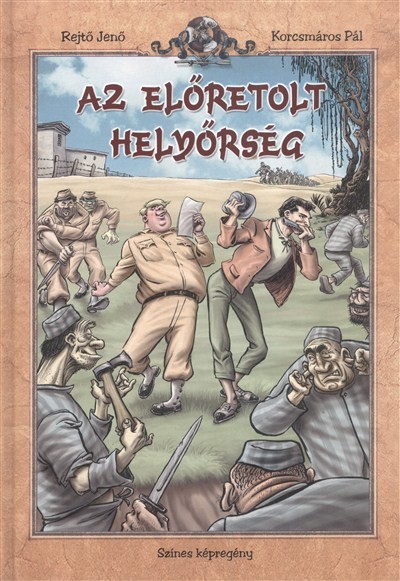 AZ ELŐRETOLT HELYŐRSÉG /SZÍNES KÉPREGÉNY