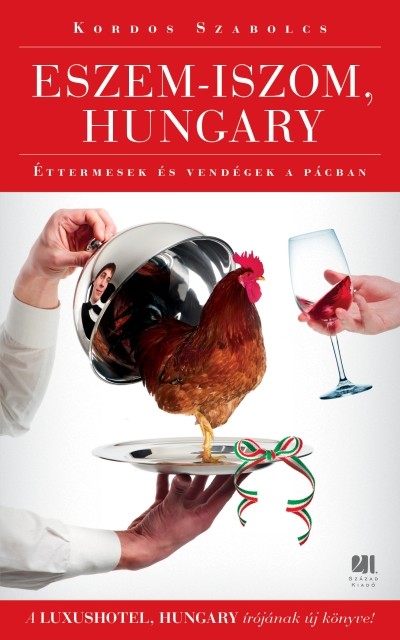 ESZEM-ISZOM HUNGARY /MERÜLJ ALÁ A VENDÉGLÁTÁS VILÁGÁBA