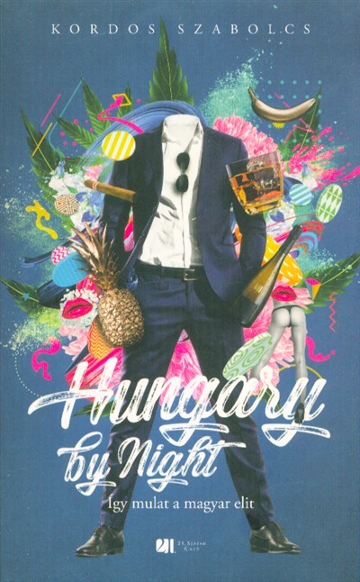 Hungary by Night - Így mulat a magyar elit