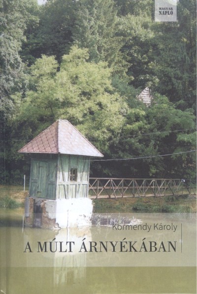 A MÚLT ÁRNYÉKÁBAN