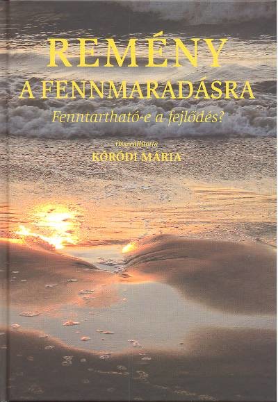 Remény a fennmaradásra