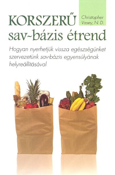 KORSZERŰ SAV-BÁZIS ÉTREND