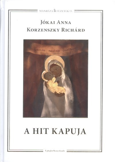 A hit kapuja /manréza füzetek 13.