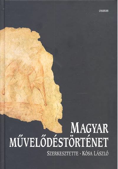 MAGYAR MŰVELŐDÉSTÖRTÉNET