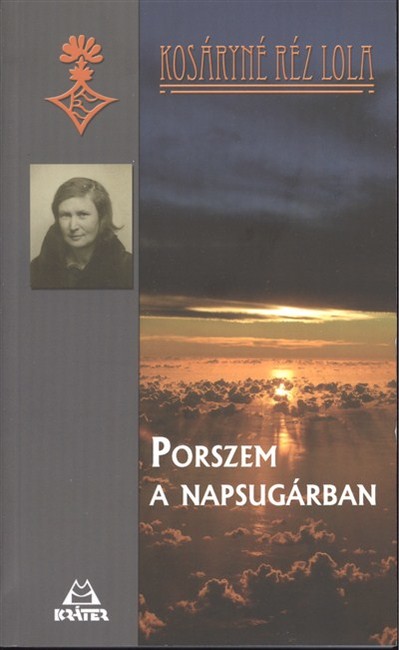 PORSZEM A NAPSUGÁRBAN