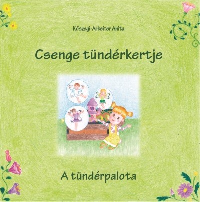 Csenge tündérkertje - A tündérpalota