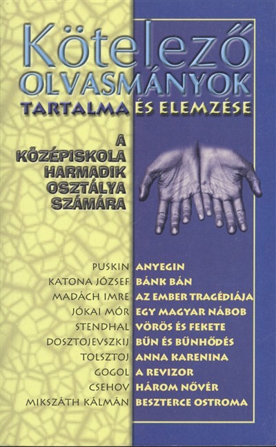 KÖTELEZŐ OLVASMÁNYOK A KÖZÉPISK.III.