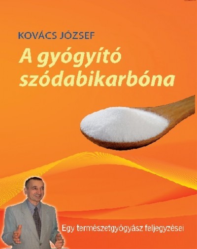 A gyógyító szódabikarbóna - Egy természetgyógyász feljegyzései (új kiadás)