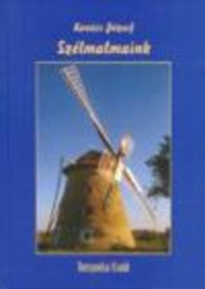 Szélmalmaink