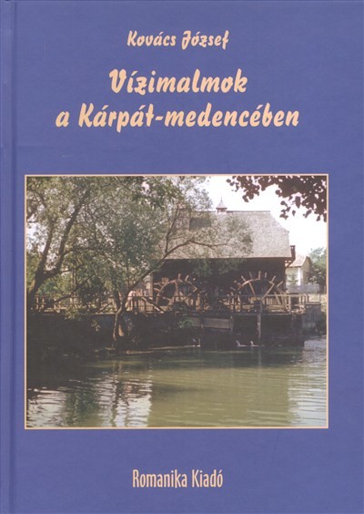 VÍZIMALMOK A KÁRPÁT-MEDENCÉBEN