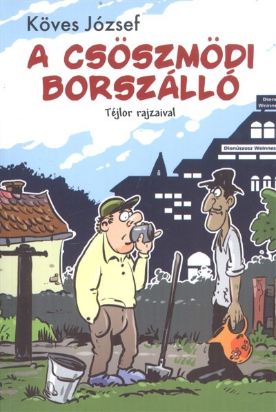 A CSÖSZMÖDI BORSZÁLLÓ